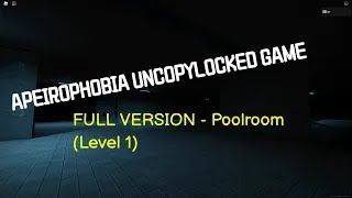 Apeirophobia level 1 Poolroom FULL UNCOPYLOCKED GAME  Roblox [upl. by Ahsiekin]