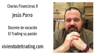 Charlas Financieras9 Viviendo del trading [upl. by Aleta]