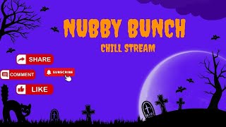 Nubby bunch chill stream [upl. by Enrika]