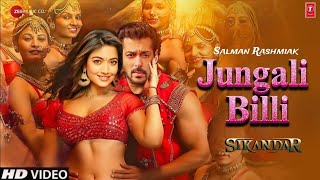 Sikander Item Song Junglee Billi  Salman Khan  Rashmika Mandanna  Sikander Official Trailer [upl. by Adamina242]