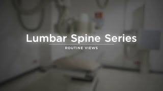 Lumbar Spine L Spine Series  Radiographic Positioning [upl. by Gloriana726]