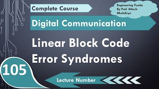 Error Syndromes amp Error Correction in Linear Block Code in Digital Communication [upl. by Noiek]