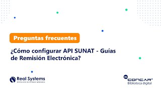 ¿Cómo configurar API SUNAT  Guías de Remisión Electrónica [upl. by Neellek]