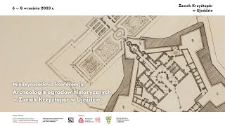 Międzynarodowa konferencja naukowa „Archeologia ogrodów historycznych”  dzień III [upl. by Iniretake455]