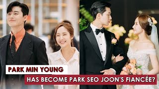 Park Min Young has become Park Seo Joons fiancée [upl. by Denver]