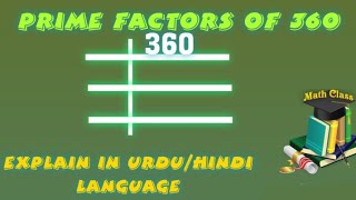 Prime Factors of 360  prime Factorization [upl. by Aztiram]