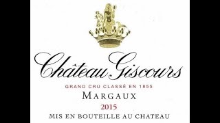 Vintage 2015 in Bordeaux  Château Giscours Margaux [upl. by Materse872]