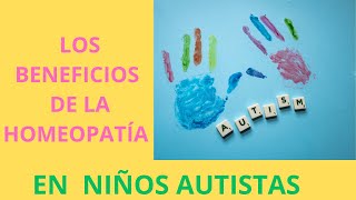 Los beneficios sorprendentes de la homeopatía en niños autistas [upl. by Abih]