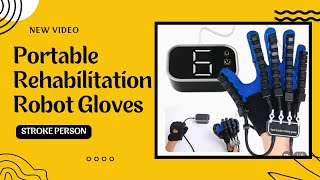 PORTABLE REHABILITATION ROBOT GLOVES  Training Device for Lola [upl. by Asiuol943]