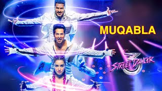 Muqabla Full Song  Street Dancer 3D  Yash Narvekar amp Parampara Thakur  Shabbir A  Tanishk Bagchi [upl. by Nerissa]