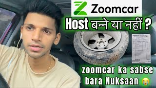 Zoomcar Host Review 🧐 Zoomcar का सबसे बड़ा नुक्सान  zoom car rental zoomcar carrental [upl. by Assirk571]