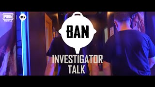 PUBG MOBILE  Ban Pan Investigator Documentary [upl. by Gnouhp583]