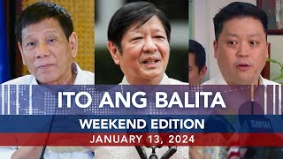 UNTV Ito Ang Balita Weekend Edition  January 13 2024 [upl. by Pentheam187]