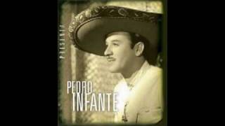 PEDRO INFANTE Legaste tardewmv [upl. by Ppilihp]