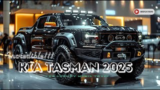 IncredibleThe New 2025 KIA TASMAN  The Greatness of a Luxury Car Truck [upl. by Enamrahc]