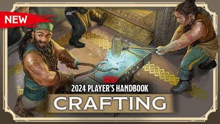 New Crafting  2024 Players Handbook  DampD [upl. by Alpert]