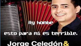 KARAOKE  Ay Hombre  Jorge Celedon  KARAOKE [upl. by Malachy]