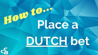 How to place a Dutch bet [upl. by Gonzales144]