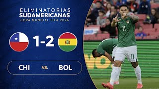 CHILE vs BOLIVIA 12  RESUMEN  ELIMINATORIAS SUDAMERICANAS  FECHA 8 [upl. by Eenar998]