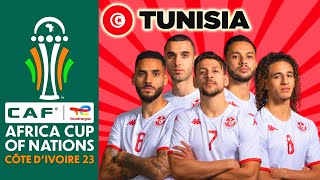 TUNISIA SQUAD AFCON 2024  AFRICA CUP OF NATIONS COTE DIVOIRE 2023 [upl. by Bremble]