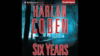 Harlan Coben  Six Years  Audiobook Mystery Thriller amp Suspense [upl. by Faux]