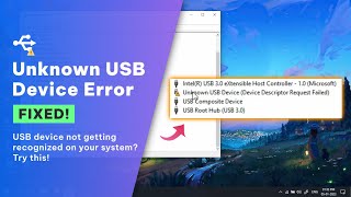 4 Ways to Fix quotUnknown USB Device Device Descriptor Request Failedquot or Code 43 error [upl. by Yelhak386]