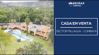 Casa en Venta  Sector Pillagua Cumbayá  REMAX Capital [upl. by Leuams]