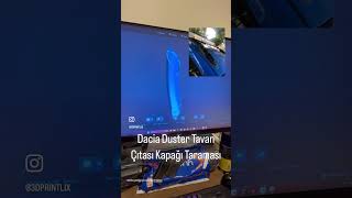 Dacia Duster Tavan Çıtası Kapağı Taraması Creality Raptor 3dscanning dacia duster [upl. by Yellat353]