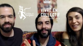 Vivre en collectif à lécovillage de Pourgues  live du 17 janvier 2024 [upl. by Neirad125]