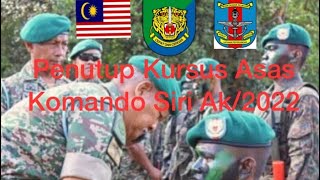 Penutup kursus Asas komando Siri AK 32022 Betutu Laut kem sg udang Melaka [upl. by Yelwar]