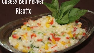 Cheesy Bell Pepper Risotto  How To Make Risotto  Vegetarian Italian Recipe  Simply Jain [upl. by Brew664]