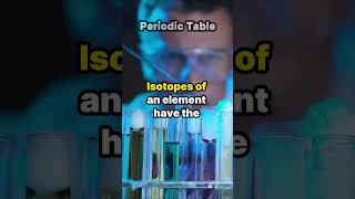 What is the MAIN Characteristic of Isotopes of Elements [upl. by Eseila]