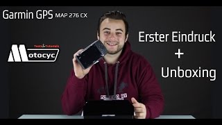 Garmin GPSMAP 276CX erster EindruckUnboxing 20Euro Gutschein deutsch Motocyc  TestsampTutorials [upl. by Oric542]