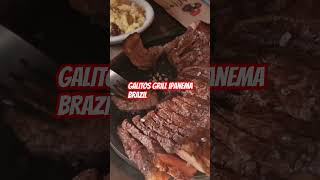 GALITOS GRILL IPANEMA BRAZIL 🇧🇷 food brazil steakhouse carne travel ipanema [upl. by Ahsitahs]