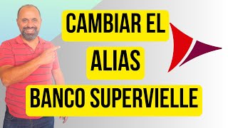 Aprende a Cambiar tu Alias en el Banco Supervielle Fácilmente [upl. by Stinson]