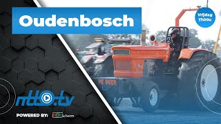 Tractorpulling Oudenbosch vrijdag  NTTOtv livestream [upl. by Oswal]