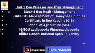 Unit2 Bee Diseases and their Management Block1 OAPI 012 CIB SOA ignou beekeeping beehive [upl. by Arotahs]