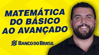 Concurso Banco do Brasil  Matemática do Básico ao Avançado [upl. by Tonie49]