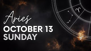 Aries  Today Horoscope  October 13 2024 [upl. by Htebi]