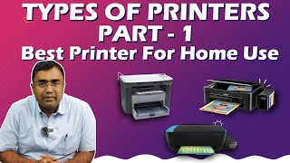 Inkjet vs Laserjet vs InkTank  Which Printer to buy Types of Printer  Printer Guide 2023  Part1 [upl. by Nunci334]