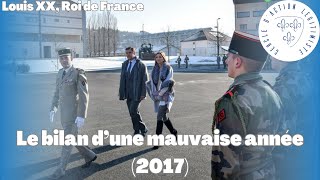 Le bilan d’une mauvaise année 2017  Louis XX Roi de France [upl. by Lanae]