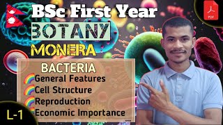 L1 BACTERIA ● BOTANY ● BSc First Year ● TU ● NEPAL 🇳🇵● By Sumit Chaudhary [upl. by Manaker]