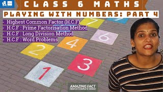 Playing with Numbers  Part 4  Highest Common Factor by Prime Factorisation amp Long division Method [upl. by Miculek]