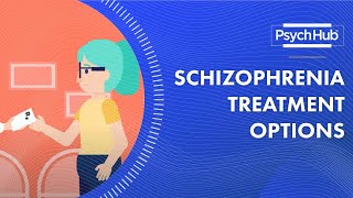 Schizophrenia Treatment Options [upl. by Laohcin]