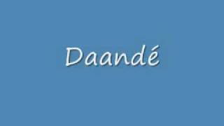 Daandé [upl. by Norbie]