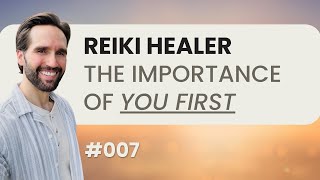 007 Putting Yourself First with Reiki Healer Linda Stoeckly [upl. by Beth926]