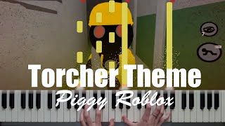 Torcher Theme  Piggy ROBLOX Piano Cover [upl. by Ullyot674]