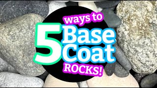 How to BASE COAT ROCKS to Paint  5 Base Coating Techniques for Painting Rocks  Rock Painting 101 [upl. by Tyrrell881]