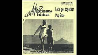 Modesty Blaise ‎– Lets Get Together 7inch [upl. by Atteloc310]