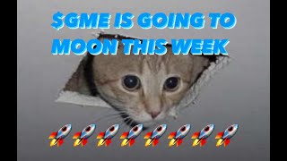 GME is going to moon this week [upl. by Kisor]